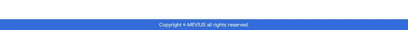 運営者情報がなく「Copyright © MEVIUS」とだけ書かれた広告ページのフッター